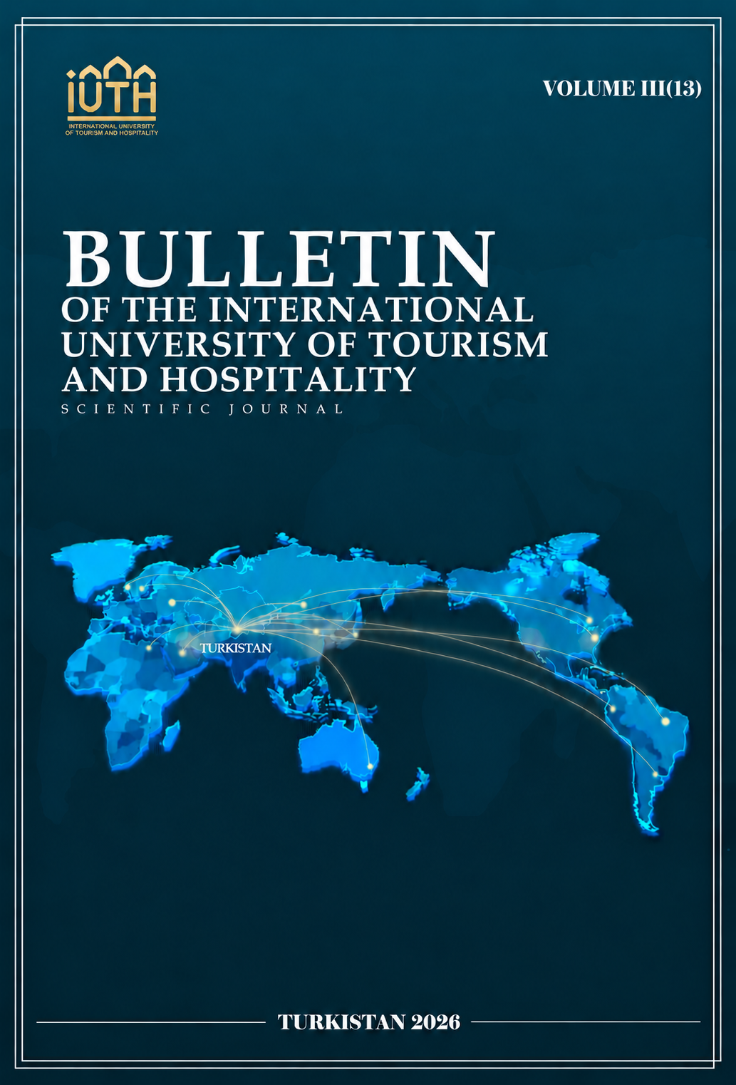 					Көрсету  № III(13) (2026): «Bulletin of the International University of Tourism and Hospitality»
				
